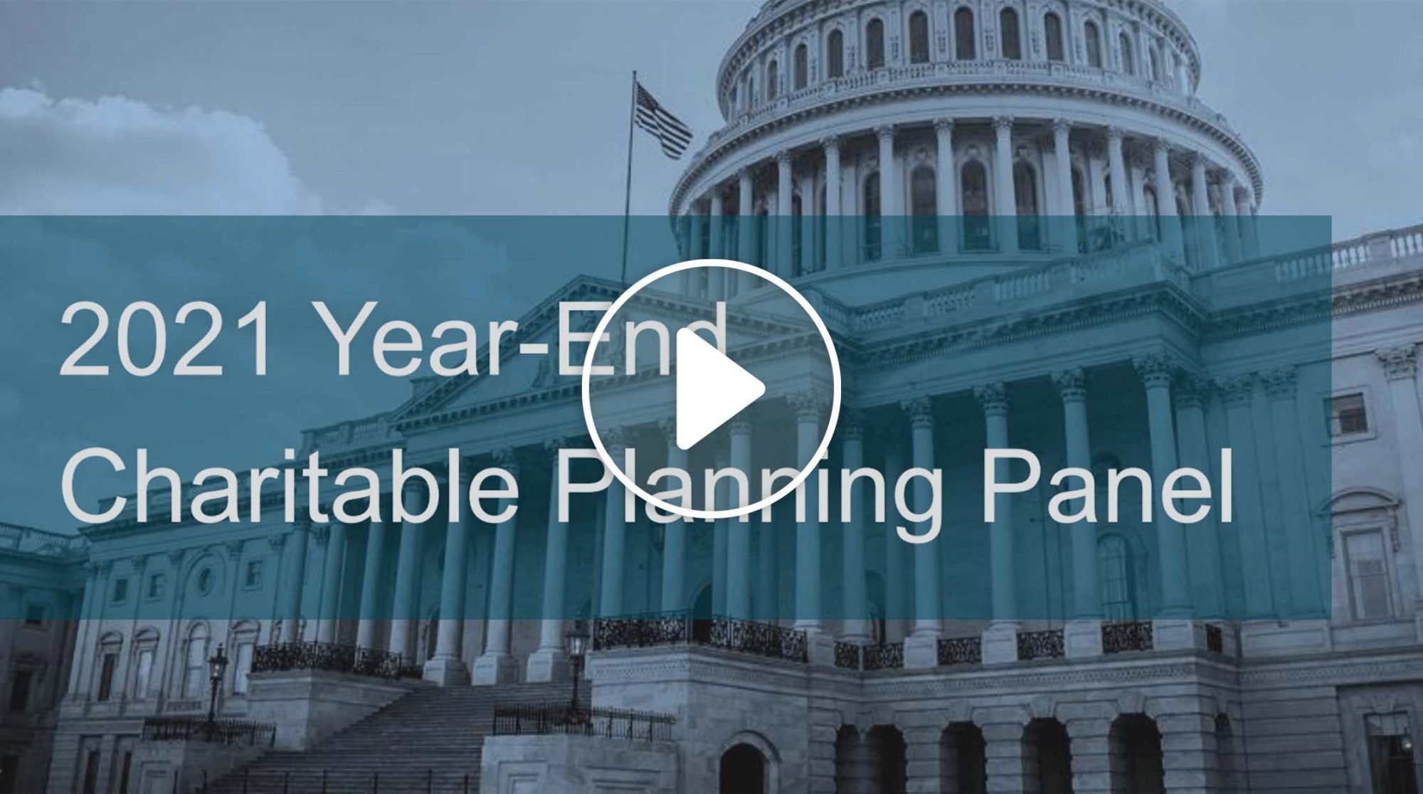 2021 Year End Charitable Planning Panel